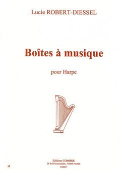 Lucie Robert-Diessel: Boîtes à musique