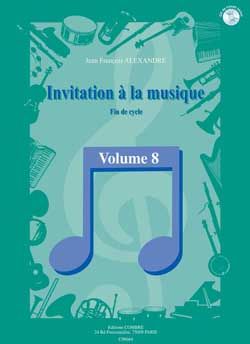 Jean-Francois Alexandre: Invitation à la musique Vol.8