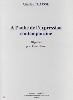 Charles Claisse: A l'aube de l'expression contemporaine (10 pièces)
