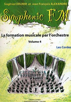 Siegfried Drumm_Jean-Francois Alexandre: Symphonic FM Vol.4 : Elève : Les Cordes