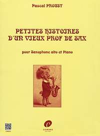 Pascal Proust: Petites histoires d'un vieux prof de sax