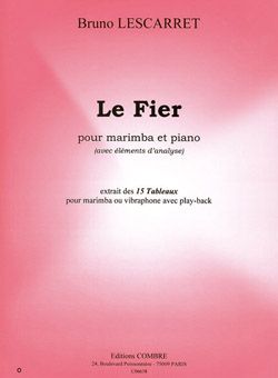 Bruno Lescarret: Tableaux (15) - Le Fier (avec éléments d'analyse)