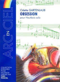 Odette Gartenlaub: Obsession