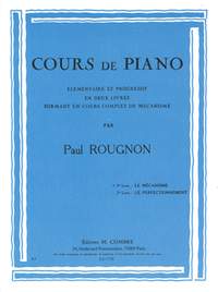 Paul Rougnon: Cours de piano Livre 1 Le Mécanisme