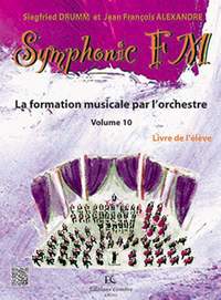 Siegfried Drumm_Jean-Francois Alexandre: Symphonic FM Vol.10: Élève: Piano