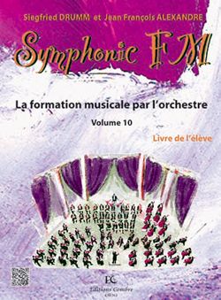 Siegfried Drumm_Jean-Francois Alexandre: Symphonic FM Vol.10: Élève: Violon
