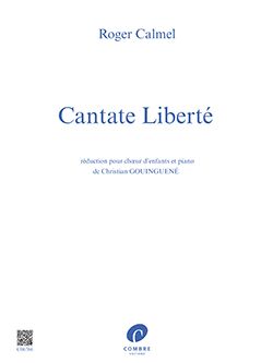 Roger Calmel: Cantate liberté