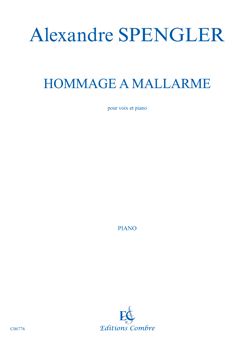 Alexandre Spengler: Hommage à Mallarmé