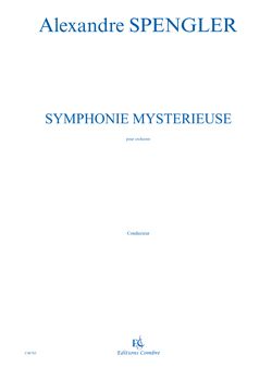 Alexandre Spengler: Symphonie mystérieuse