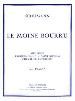 Robert Schumann: Le Moine bourru