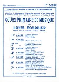 Louis Fournier: Cours primaire de musique cahier 1