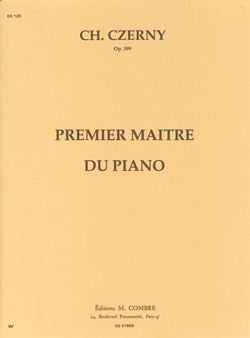 Carl Czerny: Le Premier Maître du Piano Op. 599