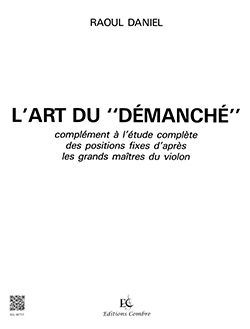 Raoul Daniel: L'Art du démanché