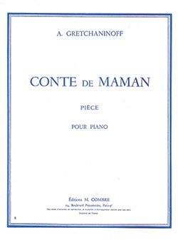 Alexander T. Gretchaninov: Conte de maman