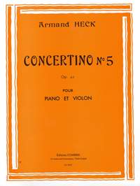 Armand Heck: Concertino n°5 en sol maj. Op.42