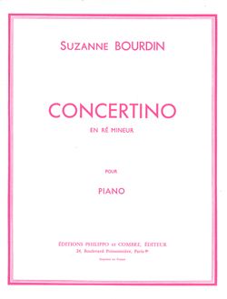 Suzanne Bourdin: Concertino en ré mineur