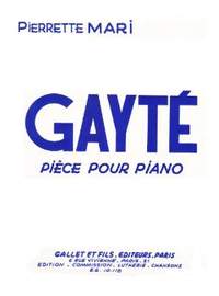 Pierrette Mari: Gayté