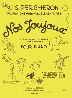Suzanne Percheron: Nos joujoux Vol.1