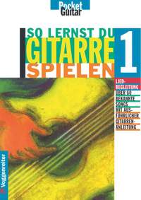 Buchner, G: So lernst du Gitarre spielen 1 Vol. 1