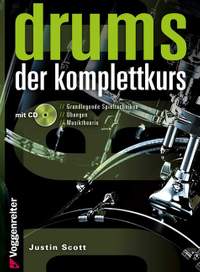 Scott, J: Drums. Der Komplettkurs