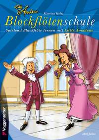 Holtz, M: Little Amadeus Blockflötenschule