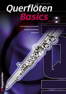 Schwarzholz, A: Querflöte Basics (German Edition)