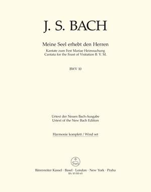 Bach, Johann Sebastian: Meine Seel erhebt den Herren BWV 10