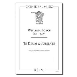 Boyce: Te Deum & Jubilate