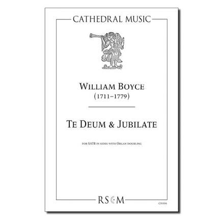 Boyce: Te Deum & Jubilate