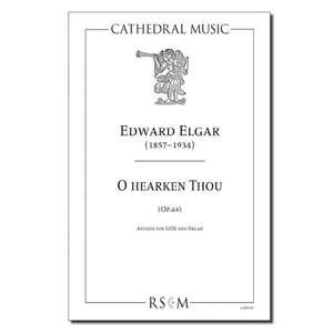Elgar: O Hearken Thou, Op. 64