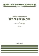 Sunleif Rasmussen: Traces In Spaces - for Oboe And Orchestra Product Image