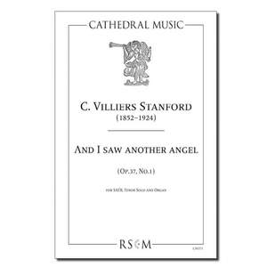 Stanford: And I Saw Another Angel, Op. 37 No. 1