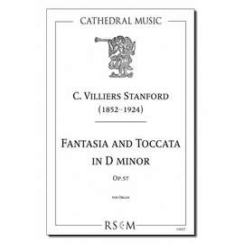 Stanford: Fantasia and Toccata in D minor, Op.57