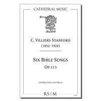 Stanford: Six Bible Songs, Op.113 (High voice)