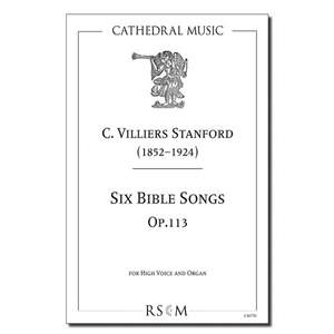 Stanford: Six Bible Songs, Op.113 (High voice)