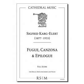 Karg-Elert: Fugue, Canzona & Epilogue (full score/violin part)