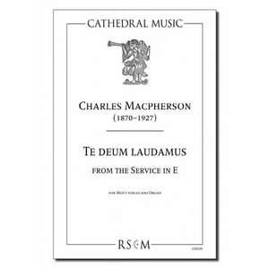 Macpherson: Te deum laudamus from the Service in E