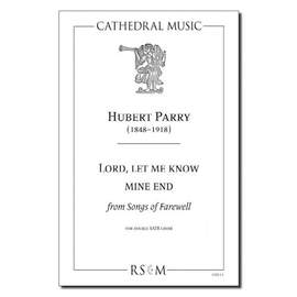 Parry: Lord, Let Me Know Mine End