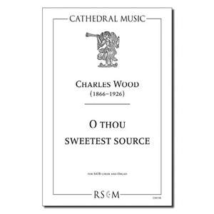 Wood: O thou sweetest source