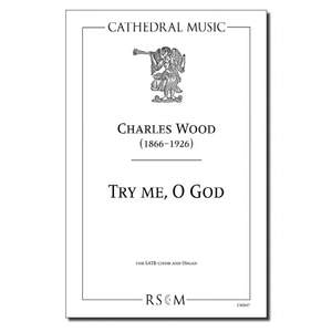 Wood: Try me, O God