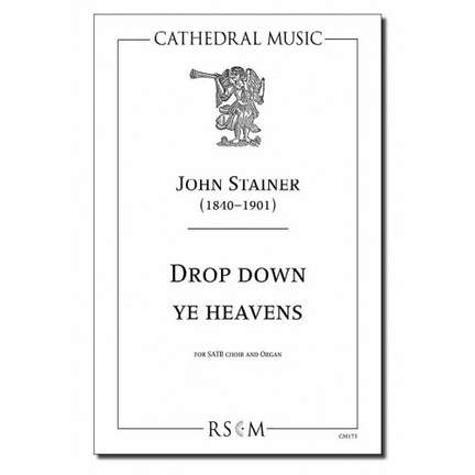 Stainer: Drop down ye heavens