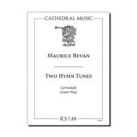 Bevan: Two Hymn Tunes
