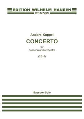 Anders Koppel: Concerto For Bassoon And Orchestra