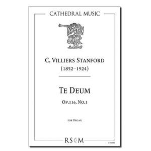 Stanford: Te Deum for Organ, Op.116 No.1