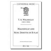 Walmisley: Magnificat and Nunc Dimittis in B flat