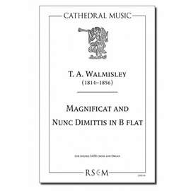 Walmisley: Magnificat and Nunc Dimittis in B flat