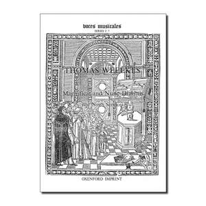 Weelkes: Magnificat & Nunc Dimittis (Ninth Service)