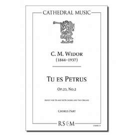 Widor: Tu es Petrus, op. 23, No. 2
