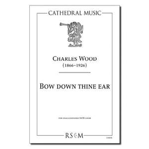 Wood: Bow down thine ear