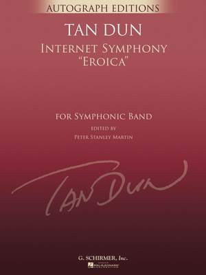 Tan Dun: Internet Symphony Eroica